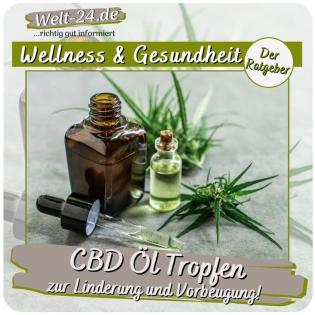 CBD Öl Tropfen zur Linderung und Vorbeugung!