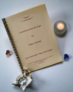 Kein neues  Engelbuch ! Dein ganz persönliches  Buch der Engel - Unikat