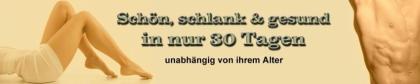 In nur 30 Tagen schlank, schön und gesund! Unabhängig Ihres Alters!