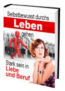 Ebook: Selbstbewußt durchs Leben gehen