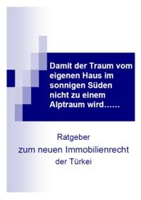 Ratgeber Immobilienrecht Tuerkei