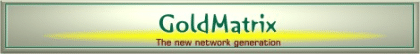 Goldmatrix !