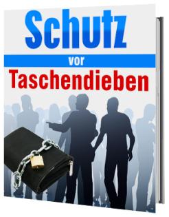  Schutz vor Taschendieben - Wie Sie sich vor Diebstahl und Tricks schützen könne
