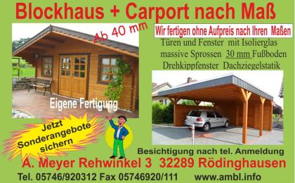 Gartenhäuser nach Maß, Blockhäuser nach Maß, Carport nach Maß, Gartenmöbel, 