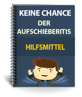 Tipps gegen Aufschieben