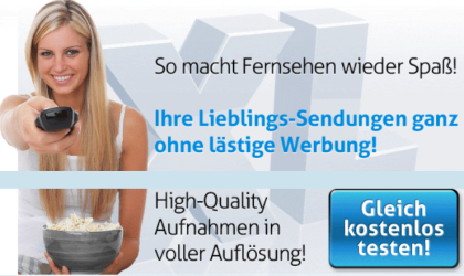 Neuheit: Fernhsehen, Filme schauen, wann und wo ihr wollt