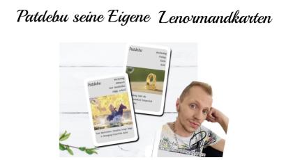 Patdebu seine Eigenen Lenormandkarten