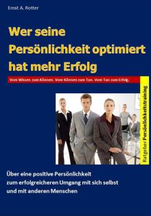 Praktische Erfolgsratgeber für den persönlichen Erfolg ...