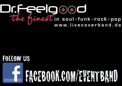 Dr.Feelgood deine professionelle Liveband & Eventband. 