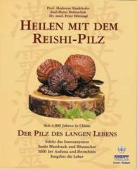 Heilen mit Reishi