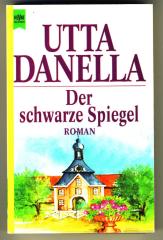 Uta Danella  -  Der schwarze Spiegel