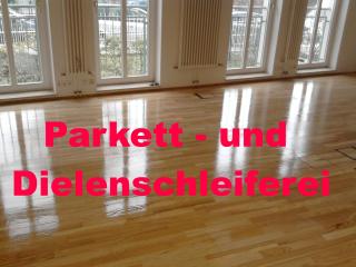 PARKETT;DIELEN;SCHLEIFEN;ABSCHLEIFEN;VERSIEGELN in Berlin ab 13,99 - Parkett und