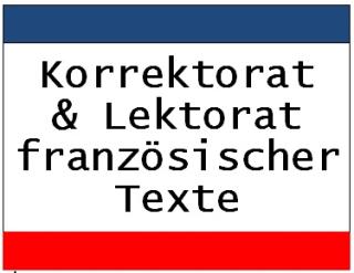 Korrektur / Korrekturlesen / Korrektorat / Lektorat französischer Texte durch Mu