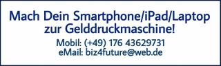 Mach dein Smartphone / iPad / Laptop zur Gelddruckmaschine!