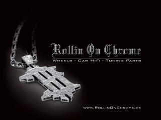 Rollin On Chrome Chromfelgen, Airride, Marken Reifen, LSD Türen, Car HiFi, günst