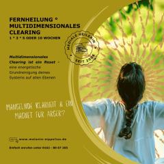 Multidimensionales Clearing ° Fremdenergien entfernen ° Fernanwendung