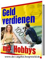 Geld verdienen mit Hobbys