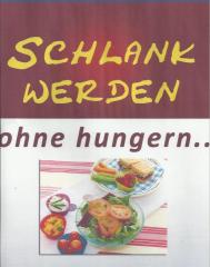 Schlank werden ohne hungern